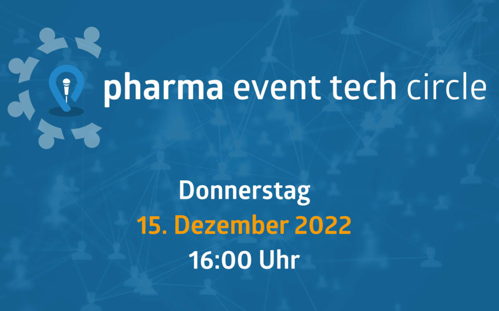 Pharma-Event-Tech-Circle Dezember 2022